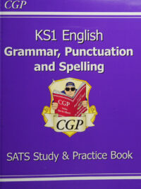 KS1 English Grammar Punctuation and Spelling - SATS Study & Practice Book