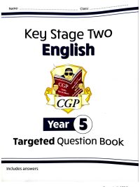 Key Stage Two English Year 5 Targeted Question Book (Includes answers)