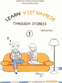 LEARN VIETNAMESE THROUGH STORIES - Elementary 1 (2019)
