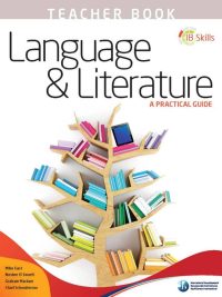 Language & Literature: A Practical Guide Teacher Book (2014)