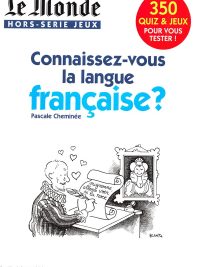 Le Monde Hors-Série Jeux - Connaissez-vous la langue française ? (2009)