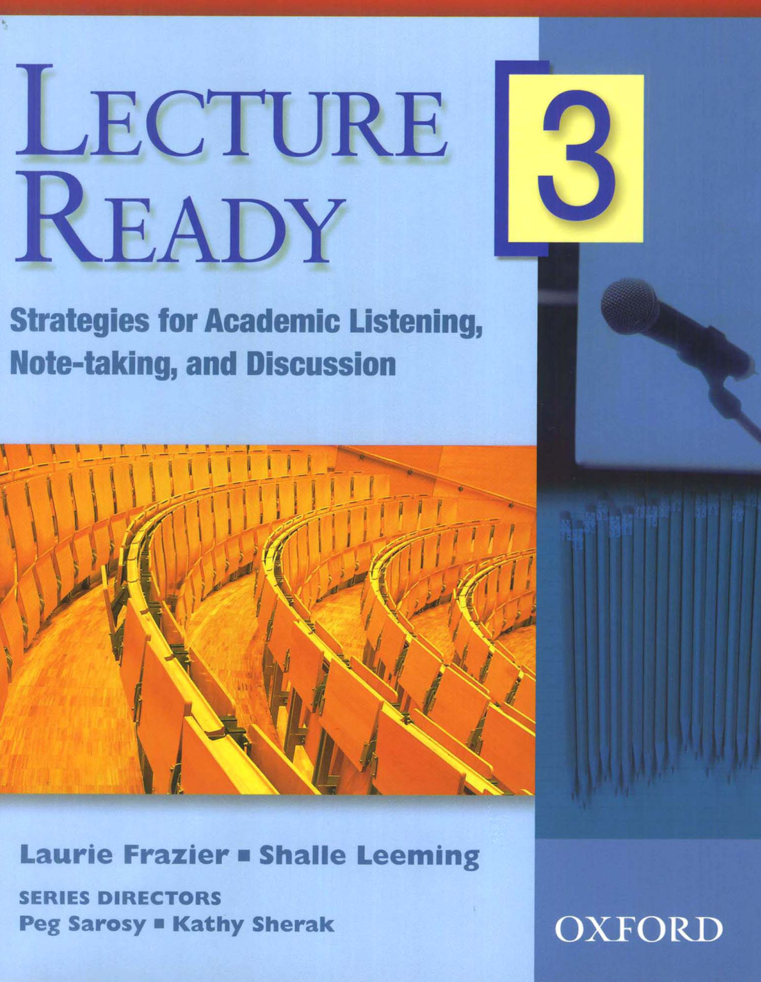 Lecture Ready 3: Strategies for Academic Listening Note-taking and Discussion (Student Book)