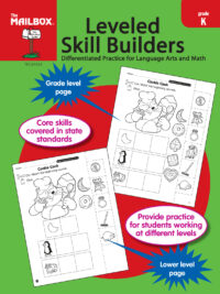 Leveled Skill Builders: Differentiated Practice for Language Arts and Math - Grade K