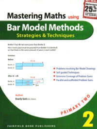 Mastering Maths using Bar Model Methods - Strategies & Techniques - Primary Two 2