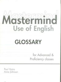 Mastermind Use of English Glossary for Advanced & Proficiency classes (2004)