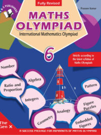 Maths Olympiad 6 - International Mathematics Olympiad (Fully Revised Edition)