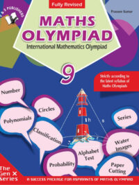 Maths Olympiad International Mathematics Olympiad 9 (Fully Revised Edition)