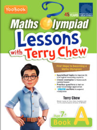 Maths Olympiad Lessons with Terry Chew Age 7+ Book A (First Edition)