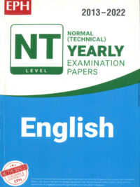 NT Level Normal (Technical) Yearly Examination Papers 2013-2022 English