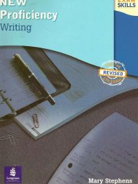 New Proficiency Writing - Longman Exam Skills (For the Revised CPE Exam)