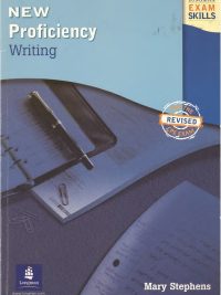 New Proficiency Writing - Longman Exam Skills (For the Revised CPE Exam)