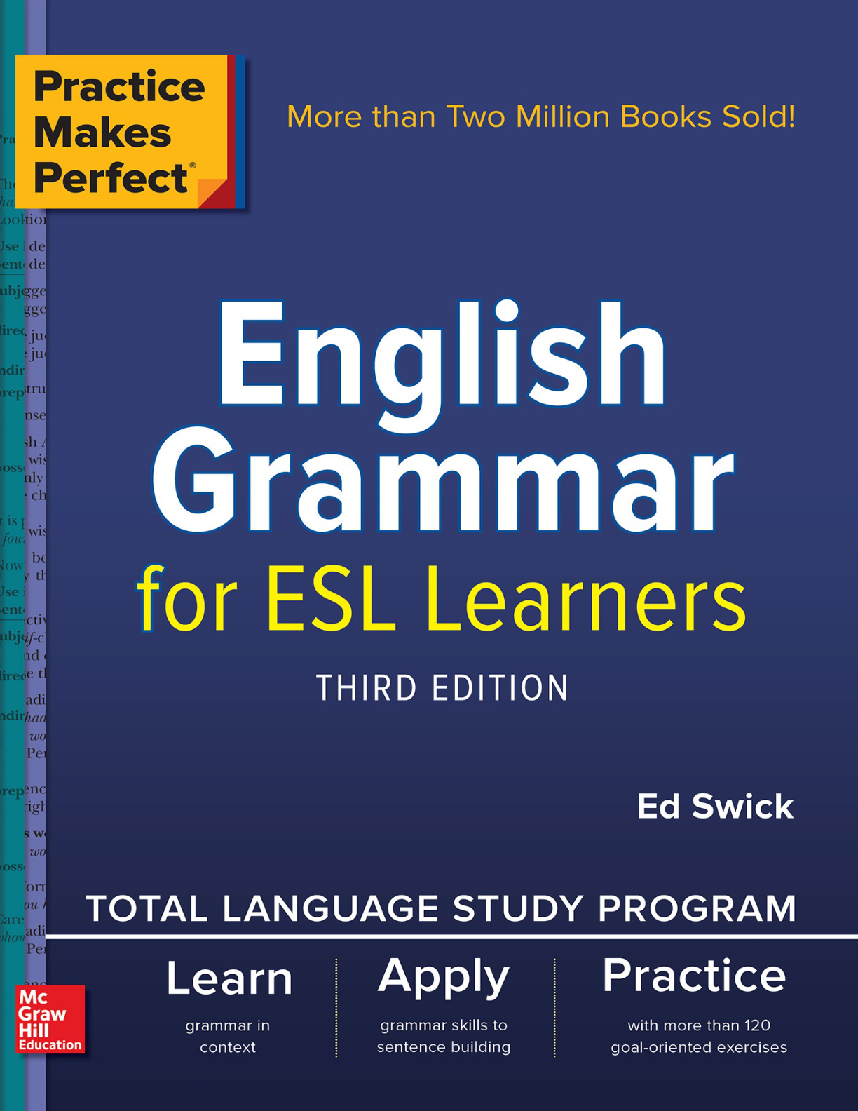 Practice Makes Perfect: English Grammar for ESL Learners Third Edition