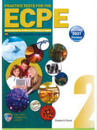 Practice Tests for the ECPE (Examination for the Certificate of Proficiency in English) Book 2 Student's Book - Revised 2021 Format