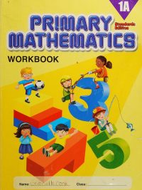 Primary Mathematics (Standards Edition) Workbook 1A (2008)