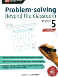 Problem-solving Beyond the Classroom Primary 5 2nd Edition