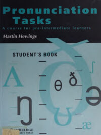Pronunciation Tasks: A course for pre-intermediate learners (Student's Book)