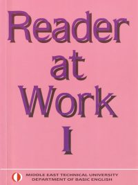 Reader at Work I - Reading Comprehension Texts and Exercises for Students of English as a Foreign Language (Revised Edition)