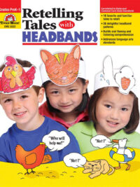 Retelling Tales with HEADBANDS (Grades PreK-1)