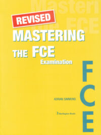 Revised Mastering the FCE Examination
