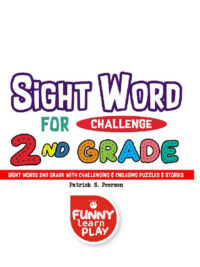 Sight Words 2nd Grade with Challenging & Engaging Puzzles & Stories