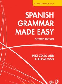Spanish Grammar Made Easy Second Edition (2018)