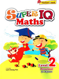 Super IQ Maths Preschool Level 2 New Edition