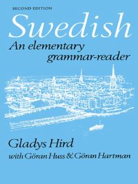 Swedish: An elementary grammar-reader Second Edition (1980)