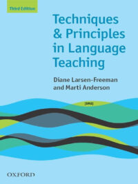 Techniques & Principles in Language Teaching Third Edition