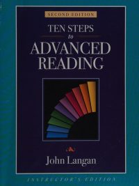 Ten Steps to Advanced Reading Instructor's Edition Second Edition (2013)