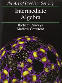 The Art of Problem Solving: Intermediate Algebra