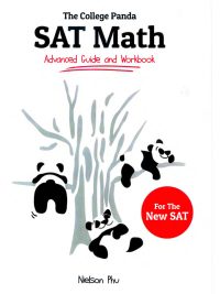 The College Panda SAT Math Advanced Guide and Workbook
