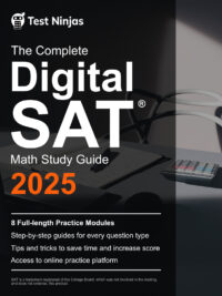 The Complete Digital SAT Math Study Guide 2025