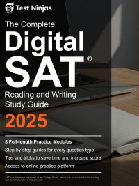 The Complete Digital SAT Reading and Writing Study Guide 2025