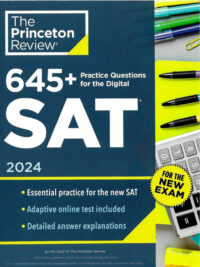 The Princeton Review: 645+ Practice Questions for the Digital SAT (2024 Edition)