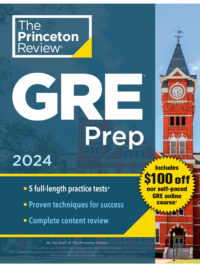 The Princeton Review GRE Prep 2024