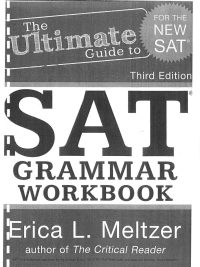 The Ultimate Guide to SAT Grammar Workbook Third Edition (For the New SAT)