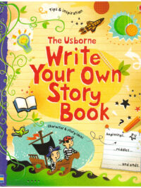 The Usborne Write Your Own Story Book