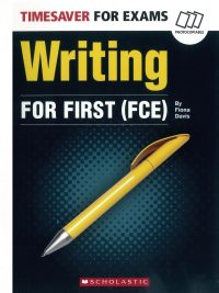 Timesaver For Exams: Writing For First (FCE) Photocopiable