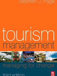 Tourism Management: Managing for Change (Third Edition) (2009)