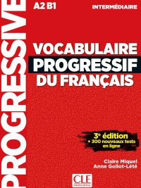 Vocabulaire Progressif du Français - Niveau Intermédiaire (A2 B1) - 3e édition (2017)