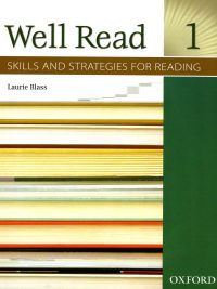 Well Read 1: Skills and Strategies for Reading
