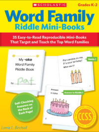 Word Family Riddle Mini-Books: 35 Easy-to-Read Reproducible Mini-Books That Target and Teach the Top Word Families (Grades K-2)