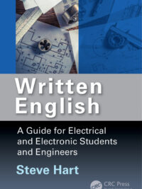 Written English: A Guide for Electrical and Electronic Students and Engineers
