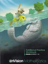 enVision Mathematics Grade 4 Additional Practice Workbook Topics 1-16