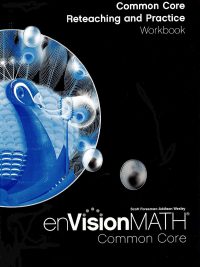 enVisionMATH Common Core Reteaching and Practice Workbook Grade 5
