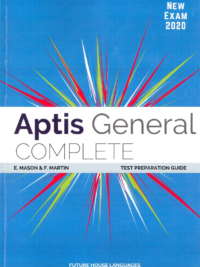 Aptis General Complete New exam 2020 Test Preparation Guide