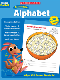 Scholastic Success With Alphabet