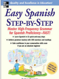 Easy Spanish Step-By-Step 1st Edition
