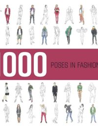 1000 Poses in Fashion (2010)