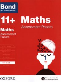 Bond 11+ Maths Assessment Papers 6-7 years (2015)